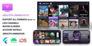 AZUL IPTV XTREAM, Multiple Format, Flutter App Mobile & Android TV, Admob (29 August 2024)