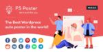 FS Poster v6.6.5 - Best Auto Poster & Scheduler Plugin Nulled