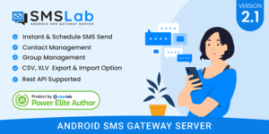 SMSLab v2.1 - Android Based SMS Gateway Server - Nulled