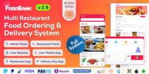 FoodBank Multi Restaurant v3.1 - Restaurant App with Admin & Restaurant Panel Nulled