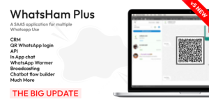 WhatsHam v6.1 – Cloud based WhatsApp SASS, Wa Warmer, CRM