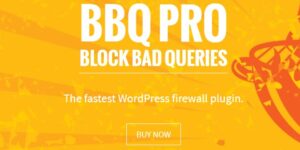 BBQ Pro v3.8 - The Fastest Firewall Plugin For WordPress Download