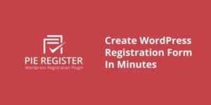 Pie Register Premium v3.8.3.6 WP Plugin + 11 Pie Addons Nulled Download