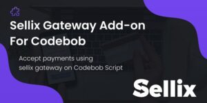 Sellix Payment Gateway v1.0 - Add-on For Codebob