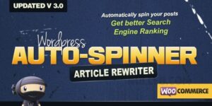 WordPress Auto Spinner v3.23.1 – Articles Rewriter Wordpress Plugin Nulled