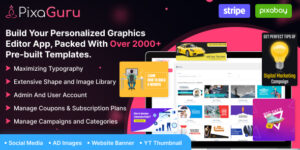 PixaGuru v1.10 - SAAS Platform to Create Graphics, Images, Social Media Posts, Ads, Banners, & Stories