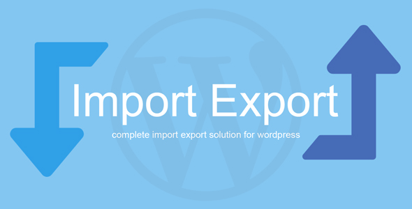 WP Import Export v4.0.13 - WordPress Plugin Download