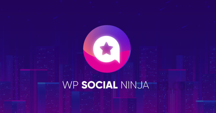 WP Social Ninja Pro v3.15.0 - WordPress Plugin Nulled