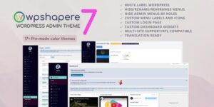 WPShapere v7.0.9 – WordPress Admin Theme Nulled