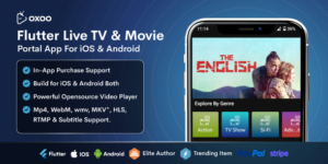 OXOO v1.2.0 – Flutter Live TV & Movie Portal App for iOS And Android
