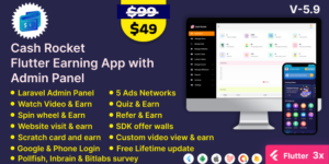 Cash Rocket v6.0 – Flutter Online Earning App with Admin Panel Nulled