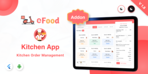 eFood – Kitchen/Chef App v1.8 for eFood single restaurant Script