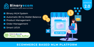 BinaryEcom v2.0 - Ecommerce Based MLM Platform Nulled