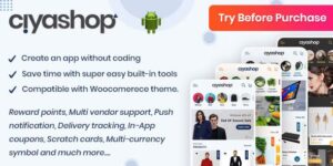 CiyaShop Native Android Application v5.16 based on WooCommerce