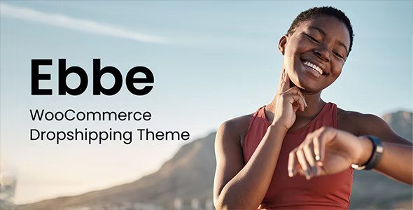 Ebbe v1.2.1 – WooCommerce Dropshipping Theme Download
