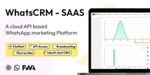 WhatsCRM v2.3 - Chatbot, Flow Builder, API Access, WhatsApp CRM SAAS System Nulled