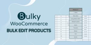 Bulky v1.3.6 – WooCommerce Bulk Edit Products, Orders, Coupons Plugin