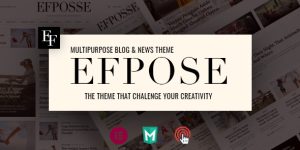 Efpose v2.1.5 – Multipurpose Blog and Newspaper Theme