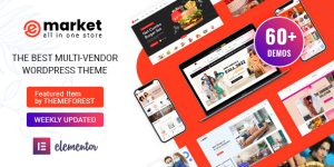 Emarket v8.2.1 – Multipurpose WooCommerce Theme Nulled