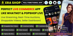 Era Shop v3.0 - Live Streaming, Short Video based E-commerce Store Multi Vendor