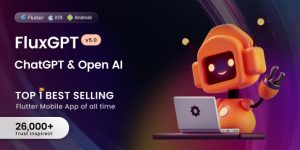 FluxGPT v5.4.0 – Powerful ChatGPT, OpenAI Writing Assistant & Image Generator – Flutter Full App