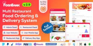 FoodBank Multi Restaurant v3.7 - Restaurant App with Admin & Restaurant Panel Nulled
