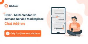Live Chat Addon – Qixer Service Marketplace and Service Finder (July 3rd, 2025)