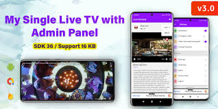 My Single Live TV v2.0 - Android App with Admin Panel