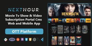 Next Hour v6.6 – Movie Tv Show & Video Subscription Portal Cms Web and Mobile App Nulled