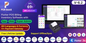 POS SAAS v6.2 – Flutter POS Billing Inventory Software with HRM App+Web+Super Admin Nulled