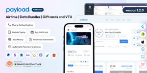 PayLoad v2.0.0 – Airtime | Data Bundles | Gift cards and VTU Full Solution Nulled