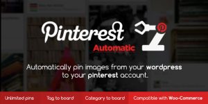 Pinterest Automatic Pin v4.20.1 - Wordpress Plugin Download