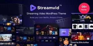 StreamVid v6.0.4 – Streaming Video WordPress Theme Nulled