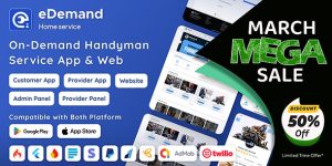 eDemand v4.6.0 – Multi Vendor On Demand Handy Services, Handyman with Flutter App | Admin panel | Web Version Nulled
