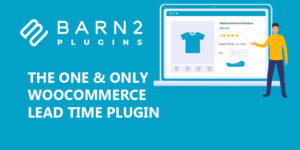 Barn2 Media WooCommerce Lead Time v2.2.1 - WordPress Plugin