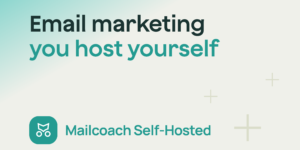 Mailcoach Self-Hosted v9.5.1 - Email Marketing Platform Script