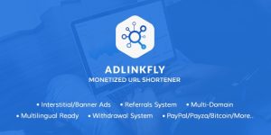 AdLinkFly v6.6.5 - Monetized URL Shortener Download