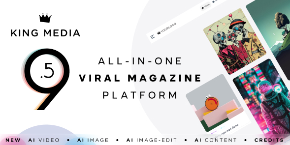 King Media v9.6 – AI Viral News Video Magazine SaaS Nulled