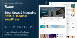 Ncmaz v3.2.0 – NextJs Headless WordPress Blog Magazine